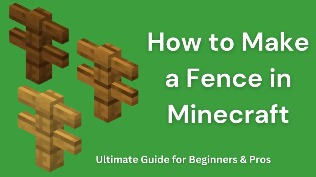 How to make fence in minecraft